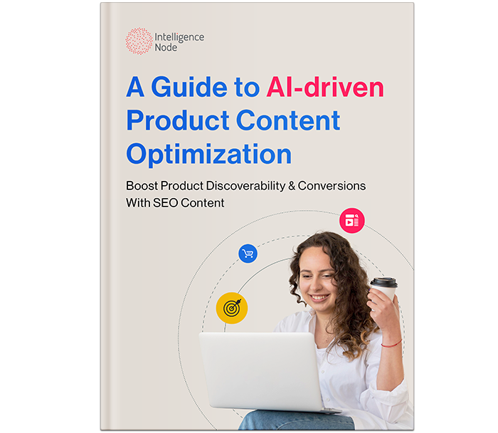 a-guide-to-ai-driven-product-content-optimization